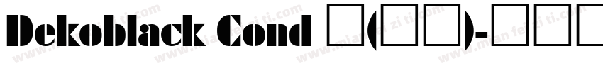 Dekoblack Cond 中(西方)字体转换
